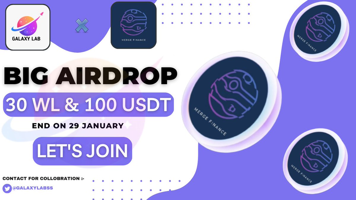 Galaxylabss's tweet photo. 🥳Merge Finance x Galaxy Lab #Airdrop

🏆Prize pool:- 100 #USDC &amp; 30 WL  (60$ Worth)🏆

1️⃣ Follow @Galaxylabss &amp; @Merge_DeFi 
2️⃣ Like, RT &amp; Tag 3 Friends
3️⃣ Complete #Gleam 👇
https://t.co/9GfhPECBsp

⏳End 28 Jan.
#Giveaway #Airdrop #IDO #Crypto #NFT #Airdrops #FCFS #BNB https://t.co/jtY5xi1hge