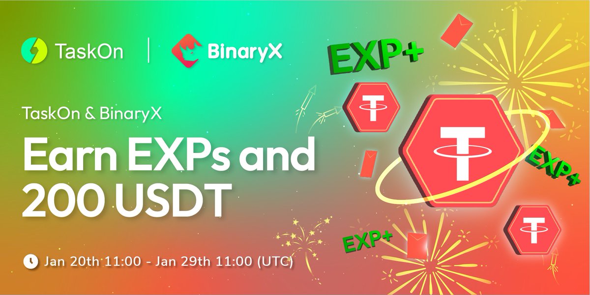 taskonxyz's tweet photo. 🎉#TaskOn x @BinaryxC team up for a special #giveaway!

🎁 200 $USDT + #EXPs
⏰ Jan 20th 11:00 - Jan 29th 11:00 (UTC)    
 
⚡️To join: https://t.co/Q145q4JS5l
 
#Web3 #Collaboration #Airdrop $BNX https://t.co/eAJs4wCXhJ