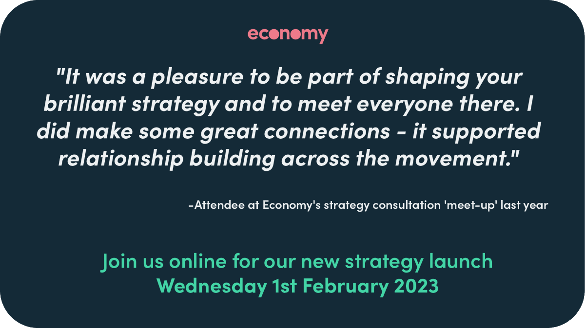 Peoples_Economy's tweet photo. Find out more about the work we’re doing and connect with others interested in economic change. Join us online for the launch of our new strategy on Feb 1st from 3-4.30pm, followed by evening drinks in a central London location. 

https://t.co/3dsLsuK74d https://t.co/hFEfn4mOtY