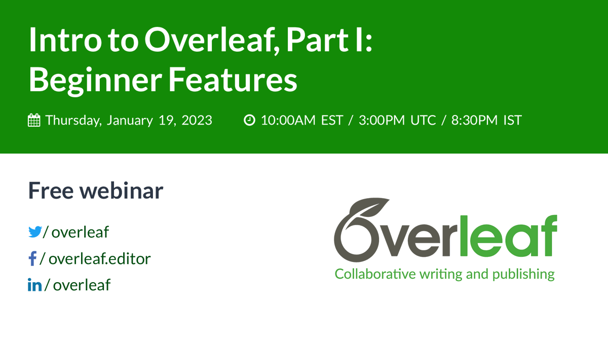 overleaf's tweet image. Hey everybody! We have an upcoming free webinar! 🤩 Save the date: Thursday, Jan 19, 2023, 10AM EST / 3PM UTC / 8:30PM IST. Join the fun and learn how you can make the most of your Overleaf account! 🎉 See you there! digital-science.zoom.us/webinar/regist… #TeXLaTeX #Overleaf #OverleafWebinars