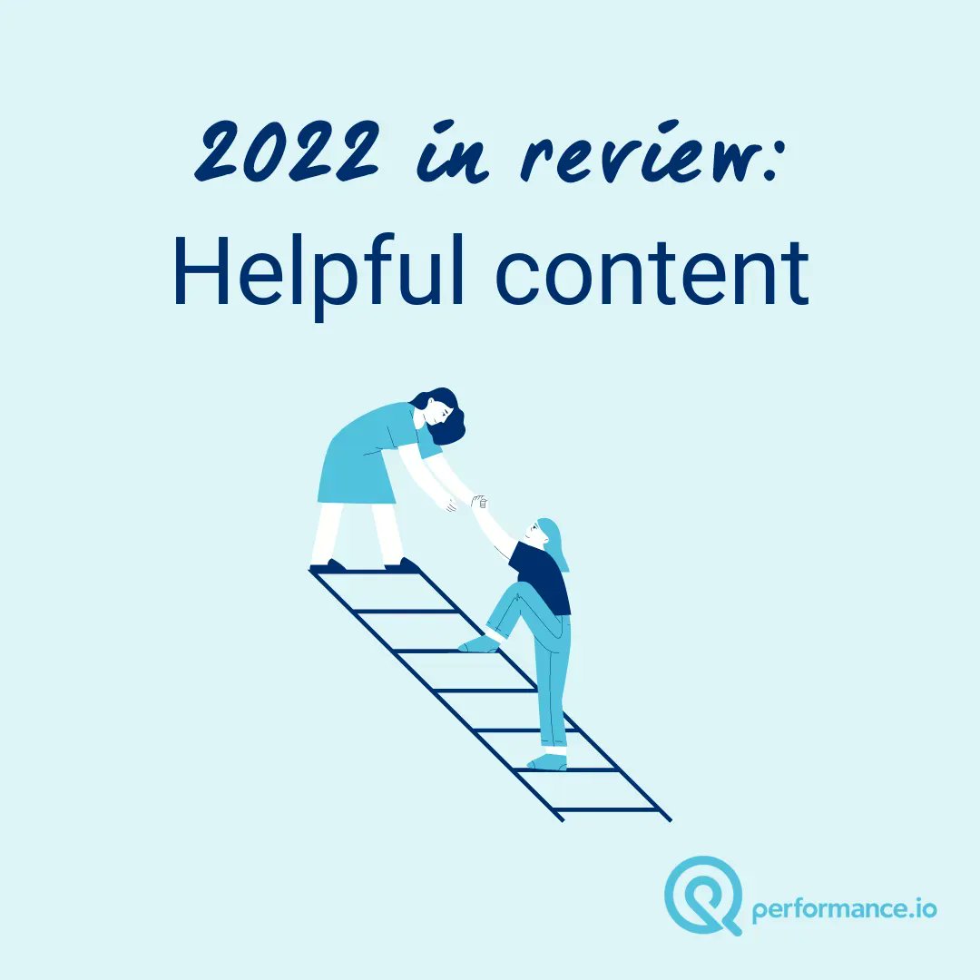 performance_io's tweet photo. Google’s theme of the year seemed to be honing in on ‘helpful content’ with two relevant updates in 2022 that had decidedly minimal impacts on the industry as a whole. We’re certain there will be more updates in the future, some of which we may not find quite as helpful. https://t.co/u8oS6JTym1