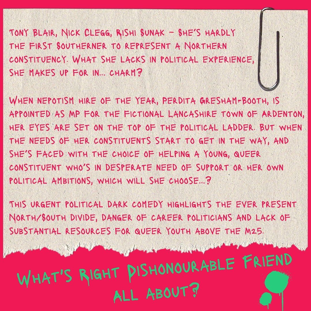‘What’s your show about then, guys?!’ WELL, let us tell you! 

In a nutshell, the North/South divide, danger of career politicians and lack of resources for queer youth above the M25! 

Right Dishonourable Friend, @VAULTFestival, 14-18th Feb 

🎟 tinyurl.com/y3rzapnb