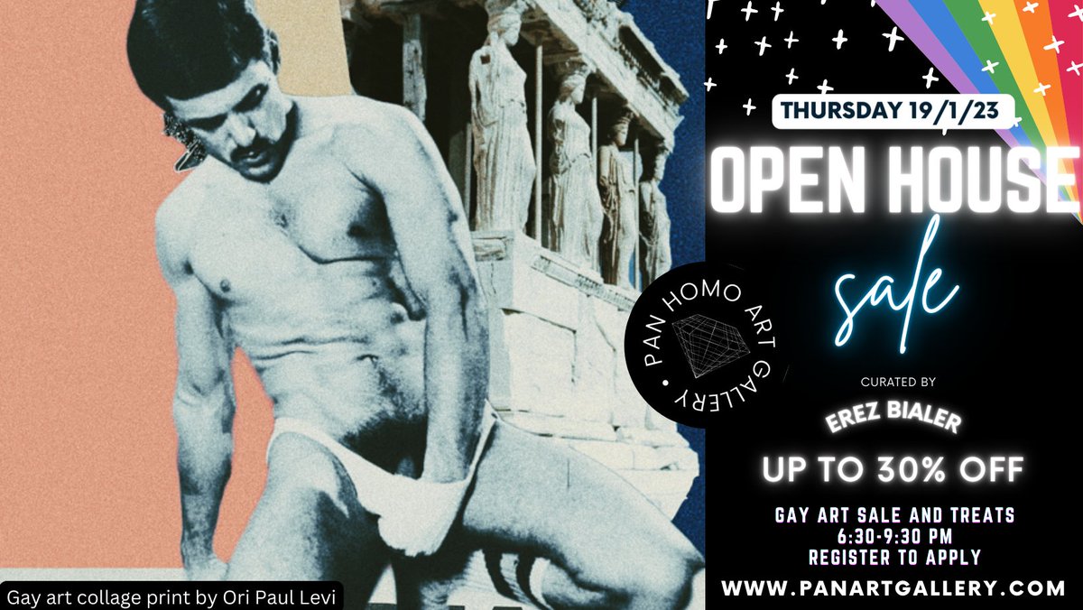 PanHomo's tweet photo. 2/ Thursday 19/1/2023 @ 6:30-9:30 pm - special "Open House" Clearance Sale with amazing discounts on #gayart ๐ณ๏ธโ๐
Hosted by curator Erez Bialer. Free entrance with registration.
#gayartcollection #homodesign #homosexual #homodecor #pangallery #ืคืืืืืื
Register >> https://t.co/vJh93QB9aP