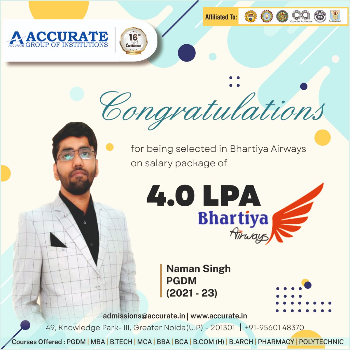 Naman Singh from PGDM (Batch 2021-2023) Has Been Selected by Bhartiya Airways with Salary Package of 4.00 Lacs Per Annum.

Read More: accurate.in/recent-placeme…
Call or WhatsApp: 9560148370

#Accurate #AccurateInstitute #GreaterNoida #RecentPlacement #PGDM #BhartiyaAirways