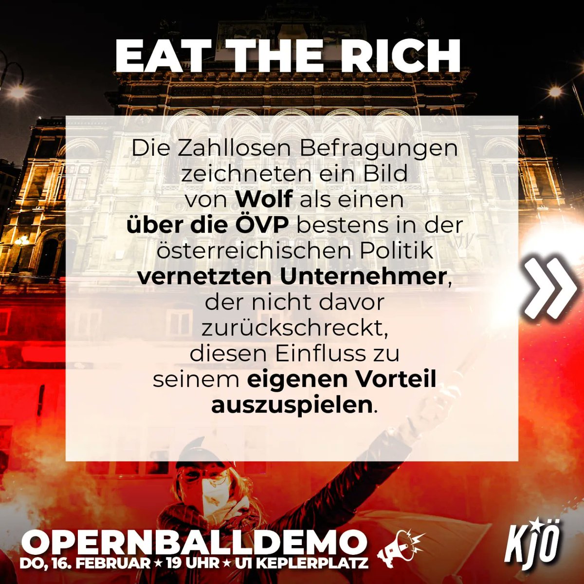 KJ_Oesterreich's tweet photo. 2/2 Kommt deshalb zur diesjährigen Opernballdemo!
🚩✊ 16. Februar 2023
📣 Demo, 19 Uhr, U1 Keplerplatz
🎈 Afterparty, 22 Uhr, EKH - Wielandgasse 2-4, 1100 Wien
#Openballdemo #Opernball #eattherich #politicsaustria #austrianpolitics https://t.co/Bo2DVZbry8