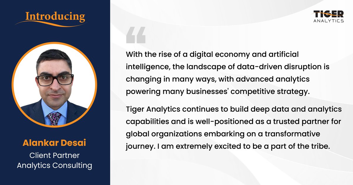 TigerAnalytics's tweet image. We are pleased to welcome Alankar Desai who joins us as Client Partner, #AnalyticsConsulting.
With a strong focus on data &amp;amp; analytics in the #healthcare industry, in this new role, Alankar will lead key insurance accounts to drive growth &amp;amp; enhance client value.
#welcomeonboard