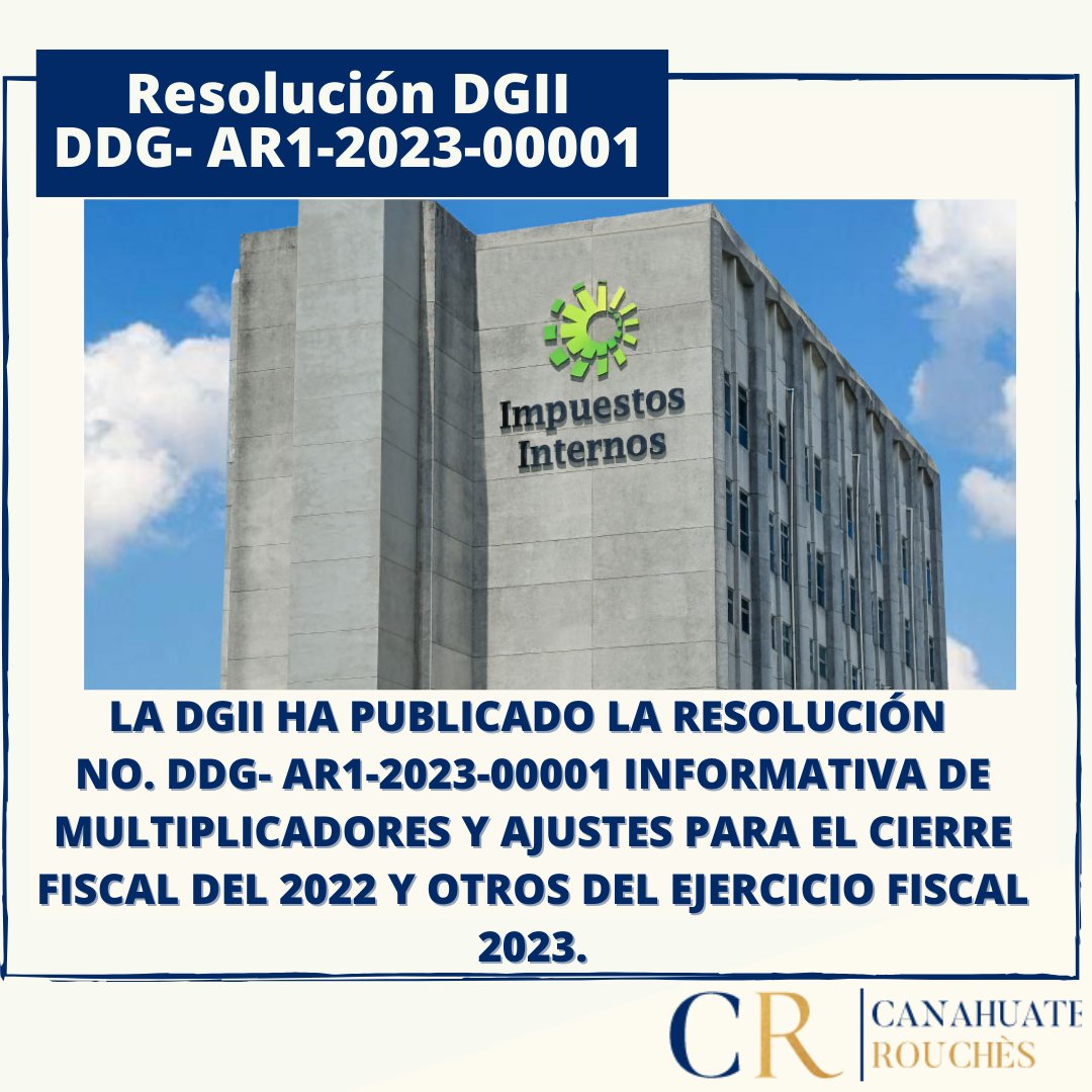 CanahuateR's tweet photo. Para acceder a la Resolución completa visita el enlace: https://t.co/ycSKXUMefN

#CanahuateRouches #DGII #Resolución #Multiplicadoresinflación https://t.co/fG6slWWFTF