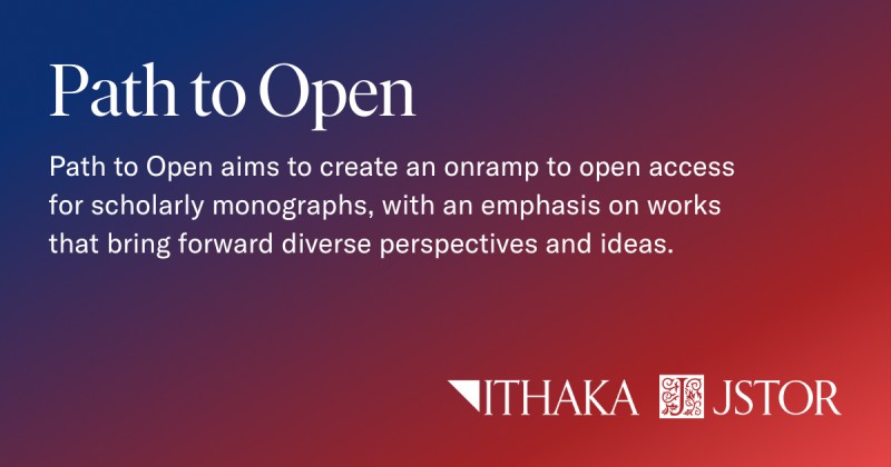 We're pleased to be part of the team supporting a significant new #OpenAccess pilot from @ITHAKA_org called Path to Open for thousands of #universitypress monographs through @JSTOR, along with support from @ACLS1919 @UofMPress. Learn more: ow.ly/v6nw50Mt80N
#PathtoOpen