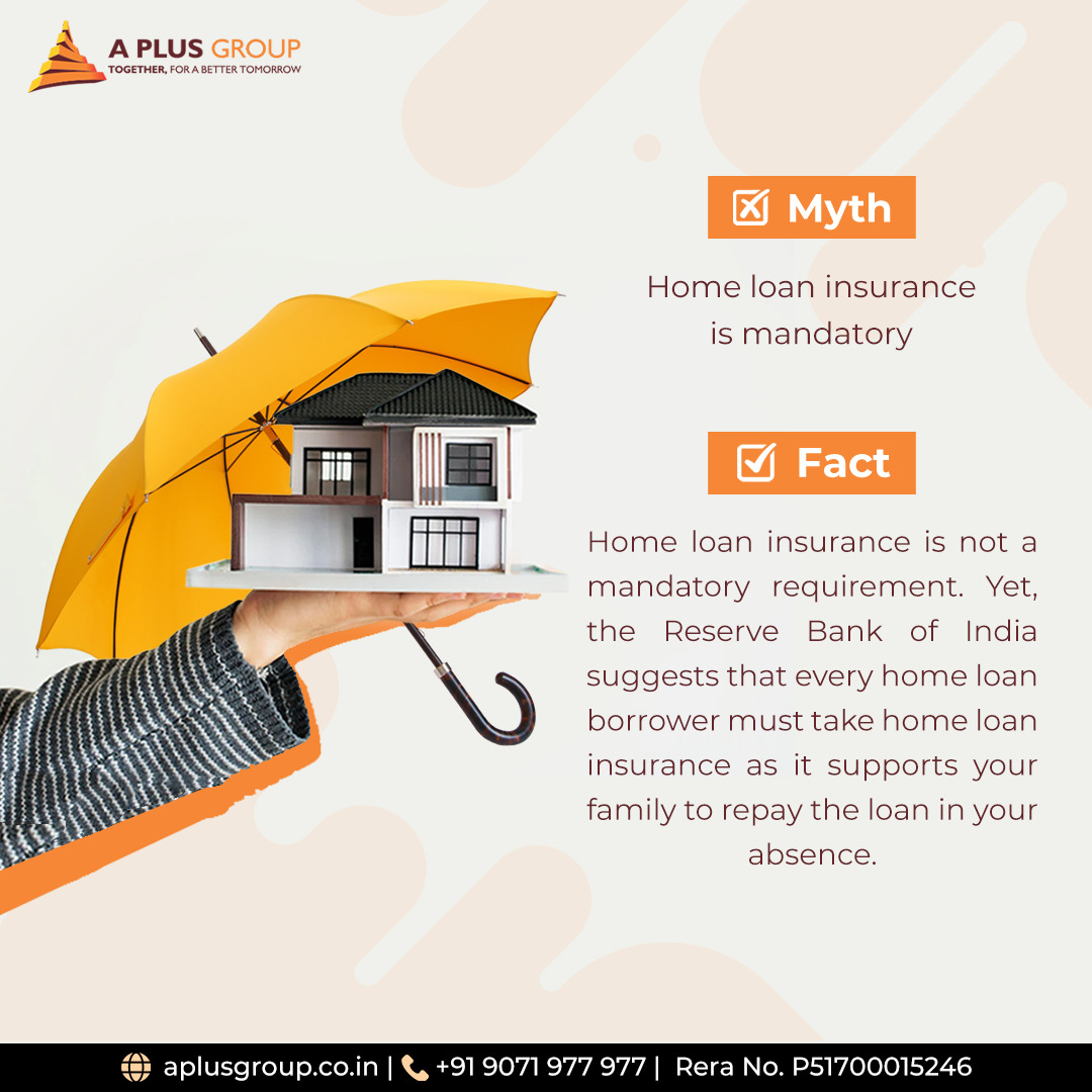 A_PlusGroup's tweet image. One of the myths about the documents required for buying a new home is home loan insurance. Is it mandatory to get home loan insurance?
 To know more Call +91 90719 77977 or visit our website aplusgroup.co.in
 #theaplusgroup #homeloaninsurance #mythvsfact  #houseloan