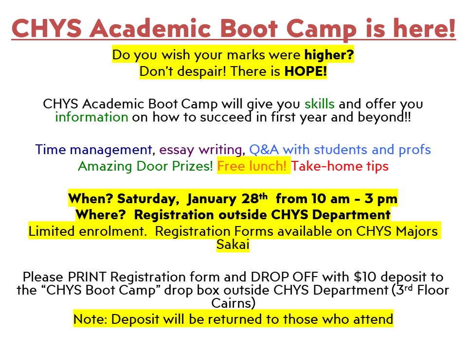 Do you wish your marks were higher? Don't despair! There is HOPE! Our CHYS Academic Boot Camp is returning in-person on January 28th from 10 to 2 pm &amp; is available for all CHYS &amp; CHYS BA/BEd students. Workshops on Time Management, Essay Writing, Q&amp;A with students &amp; profs. 👇👇👇