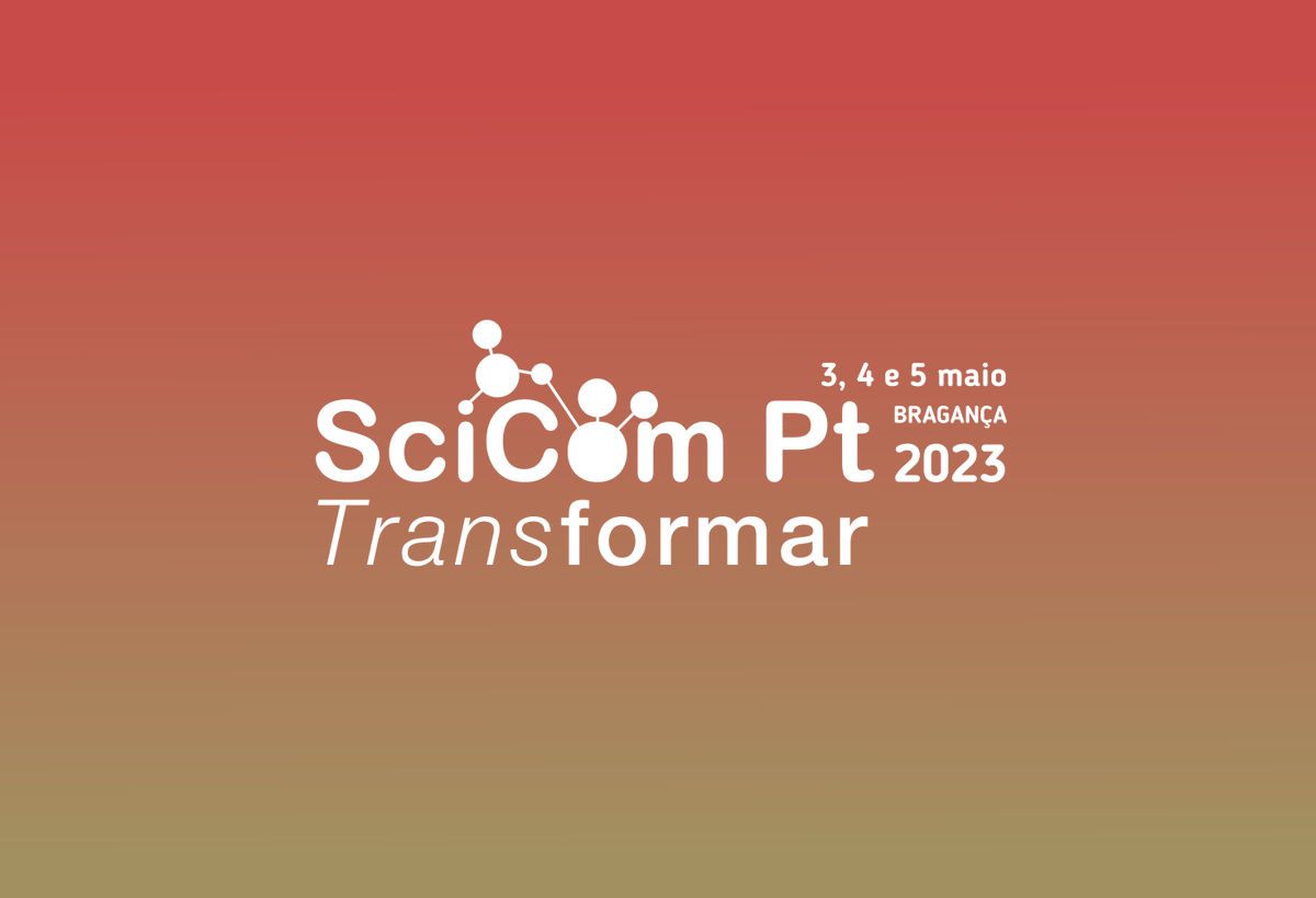 Até 17 de fevereiro ainda podem submeter o trabalho que pretendem levar até Bragança, de 3 a 5 de maio, no #SciComPt2023. 👥 

E que melhor oportunidade do que com o congresso 𝓣𝓻𝓪𝓷𝓼formar, em que queremos ir “além de”, dar forma, modelar e recriar. 🔜