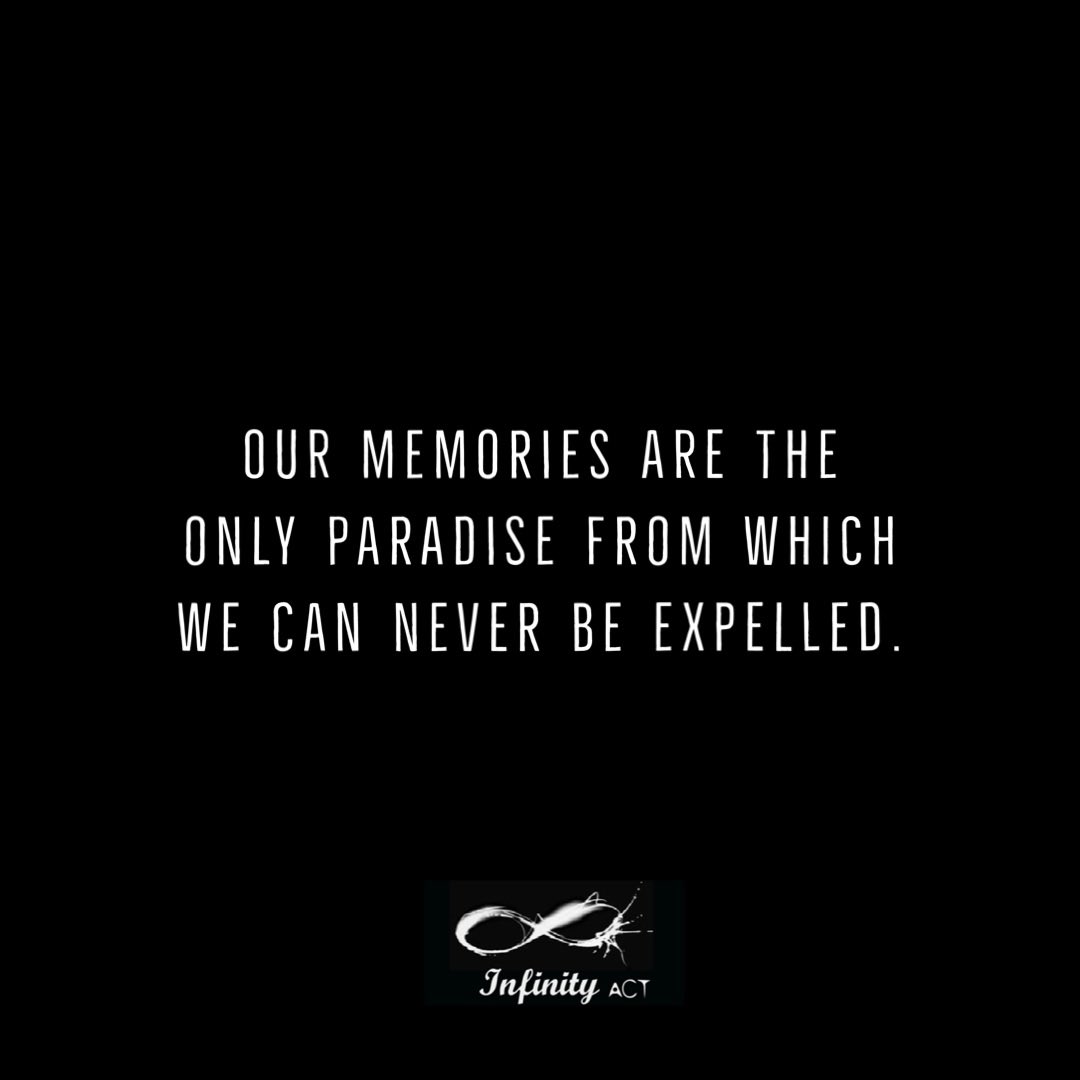 infinity_act's tweet photo. Our memories are the only paradise from which we can never be expelled. 
#life #lifelessons #quotes #lifequotes #quoteoftheday #creators #infinity #infinityact #quote #facebookquotes #instagramquotes #memories #paradise #never #expelled @infinity_act https://t.co/5GP8hkbgOn
