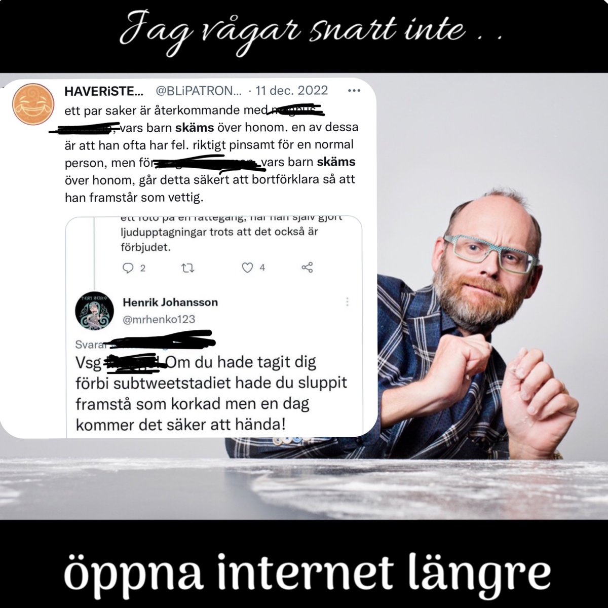 Inte Rasist, Men tweet media