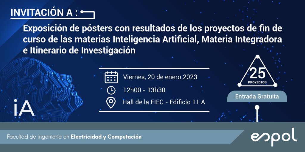 espol_fiec's tweet photo. 📢 ¡Estudiante #FIEC! I La facultad te invita a la exposición de pósters de Inteligencia Artificial, Materia Integradora y de Itinerario de Investigación. ¡No te pierdas, ven y conoce el trabajo de tus compañeros! 
La cita es 👉🏽20 de enero
De⏰ 12:00 a 13:30 
Lugar: Hall de FIEC https://t.co/GgkRtMgCEW