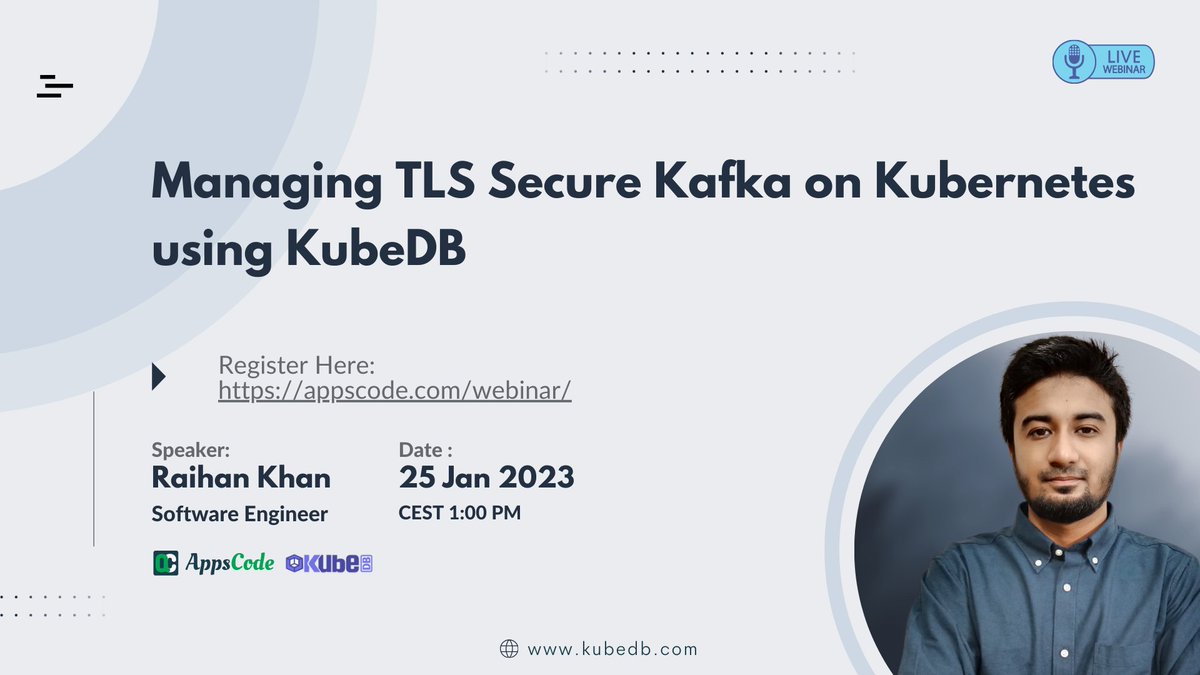 AppsCodeHQ's tweet image. Don’t miss our upcoming webinar, ‘Managing TLS Secure Kafka on Kubernetes using KubeDB’ on 25th January 2023, Wednesday, 01:00 PM CEST.
Register Here: appscode.com/webinar/
#Kafka_Kubernetes #Apache_Kafka #KubeDB
