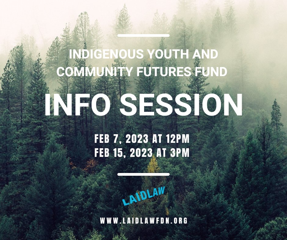 Have questions about the Indigenous Youth and Community Futures Fund (IYCFF)? 

Laidlaw Foundation will be hosting an IYCFF Info Session on Feb 7 at 12pm and Feb 15 at 3pm EST. 🌳

To register email abernard@laidlawfdn.org