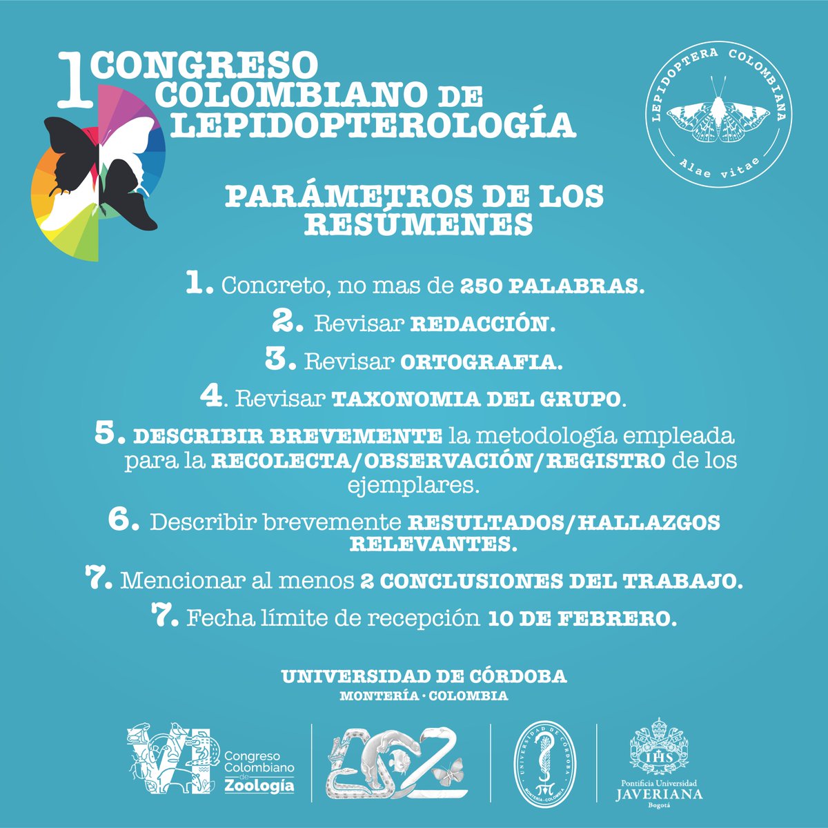 Ya están abiertas las inscripciones y el envío de resúmenes al 1 Congreso Colombiano de Lepidopterología #1CCLEP 🦋🐛 que se llevará a cabo en el marco del VI Congreso Colombiano de Zoología del 28 al 30 de marzo de 2023 en la @unicordoba_colombia en Montería😄🦋🐛