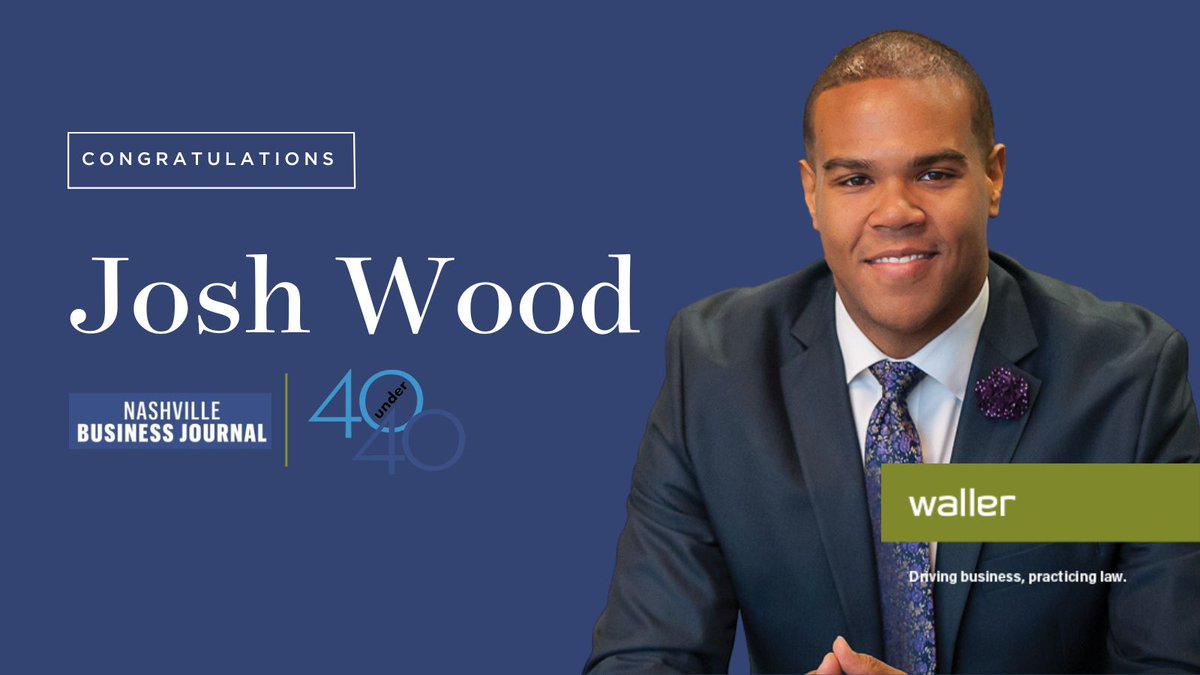 Waller (@wallerlansden) on Twitter photo Waller partner Josh Wood has been recognized by <a href="/nashvillebiz/">Nashville Business Journal</a> as a 2023 40 Under 40 winner. Congratulations to Josh and all other honorees! See the full 40 under 40 list here: bit.ly/3kpSWjb
#nbj40 #nashville #youngprofessionals Waller partner Josh Wood has been recognized by <a href="/nashvillebiz/">Nashville Business Journal</a> as a 2023 40 Under 40 winner. Congratulations to Josh and all other honorees! See the full 40 under 40 list here: bit.ly/3kpSWjb
#nbj40 #nashville #youngprofessionals