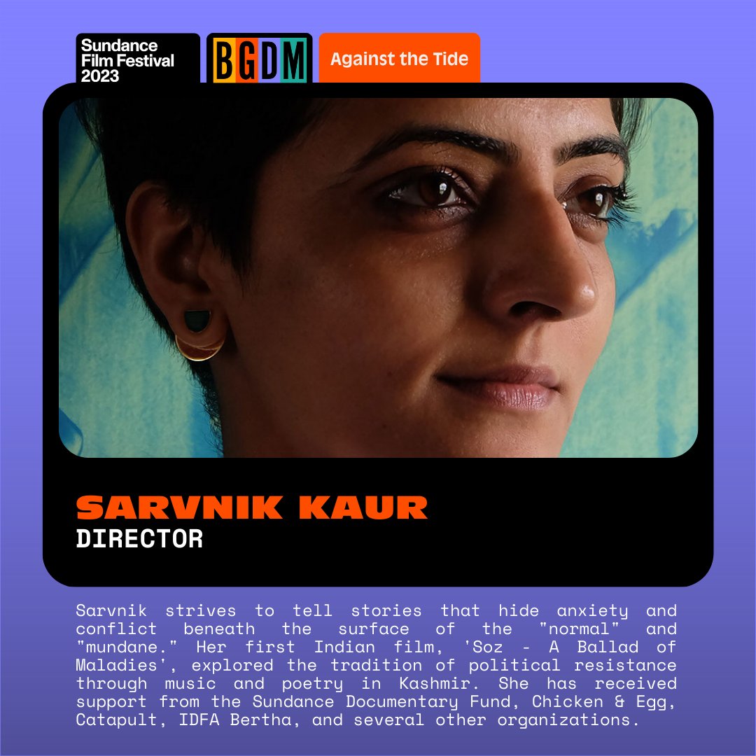 bgdocmafia's tweet photo. AGAINST THE TIDE premieres on JAN 20 at the Egyptian Theatre at #Sundance2023 🌊 Directed by Sarvnik Kaur &amp; Producer by @kovalbhatia 

Learn more: https://t.co/4kmRrJEwfI https://t.co/s2ROKjdmZ8