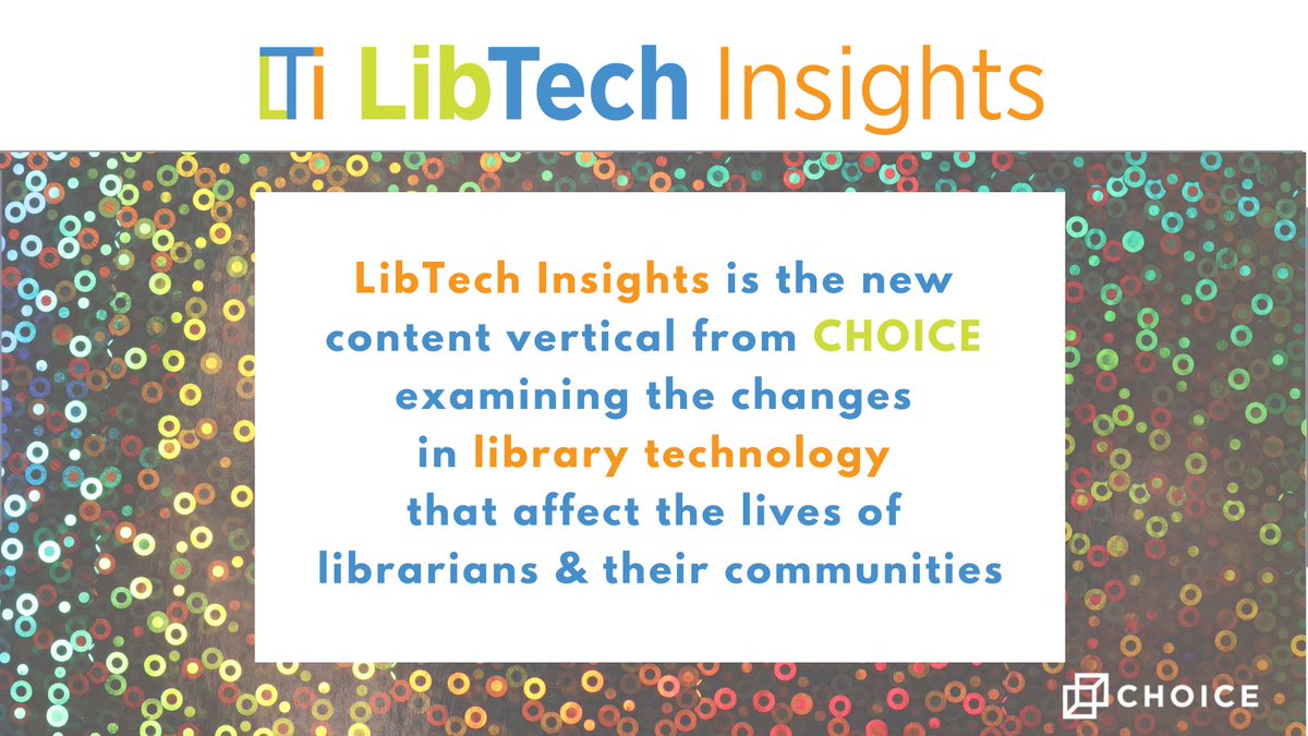 Choice_Reviews's tweet photo. We're thrilled to launch our LibTech Insights content channel today! Check out the kick-off blog post by Choice's Editorial Director @billmickey 
https://t.co/KbtcB5bM57
With underwriting support from @DSDimensions 
#LibTech #EdTech #LibTechInsights https://t.co/yhnRSxTfqf