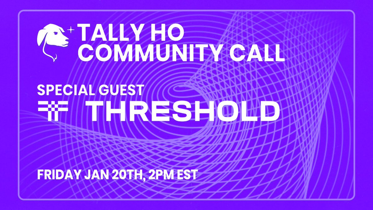 Keeping it in the fam this Friday, we're so excited to have <a href="/TheTNetwork/">Threshold Network ✜</a> on our next community call! 💜

📍 Jan 20, 2PM ET 📲 chat.tally.cash
