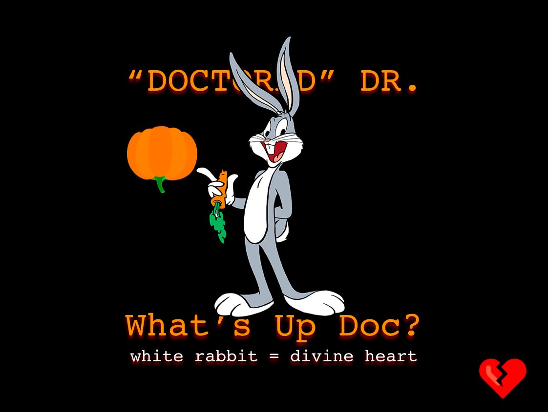 The_Bible_Code's tweet photo. "DOC Doctor Dr."🧑🔬🐀 SYMBOLISM: (🧠⚠️)
"Doctored" = 🌎Comprehension⚠️Manipulated
(Trick or Treat = Shame vs Reward = Conditioned🐶)
MIND😱Fears = HEART💔Spears
(As Above 🪞 So Below )
"Red🎃October" 🪞 Doctored💔Heart
-✝️🐰
#EndHunt #DoctorStrange #DocOck #BugsBunny https://t.co/Jxt2OWrNpG