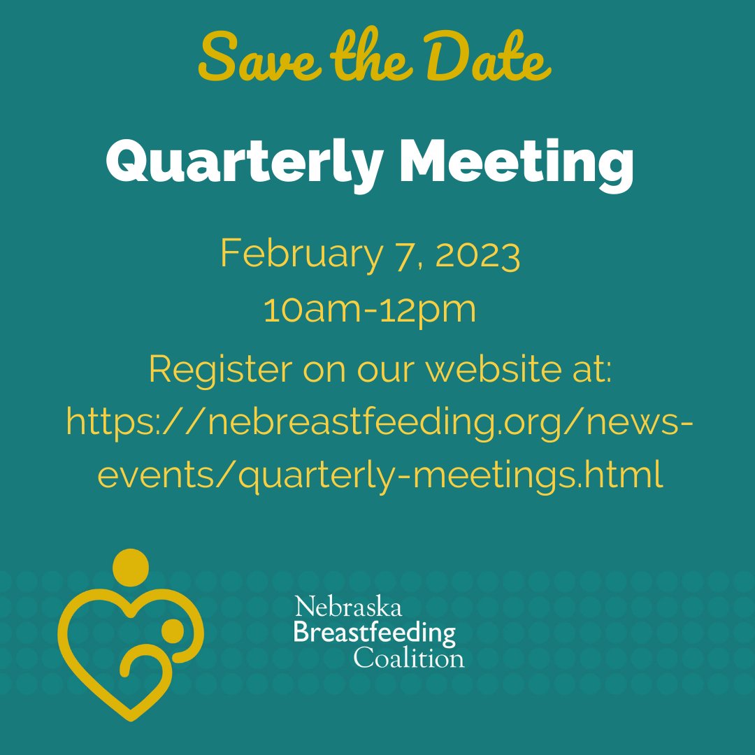 NEbreastfeeding's tweet photo. Make sure to join us for our Quarterly Meeting on Tuesday, February 7, 2023 at 10am.  You can register on our website at:
https://t.co/7lv5YOEify https://t.co/fGwB9SfoXE