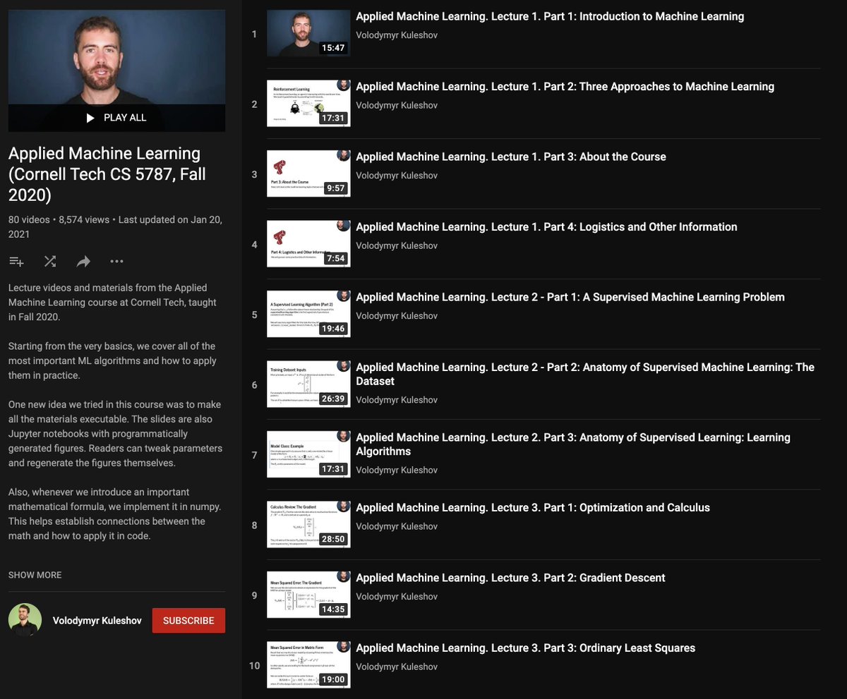Here is a great Machine Learning course:

Applied Machine Learning
Cornell Tech, 2020.

100% Free. 80 videos.

Full playlist: youtube.com/playlist?list=…