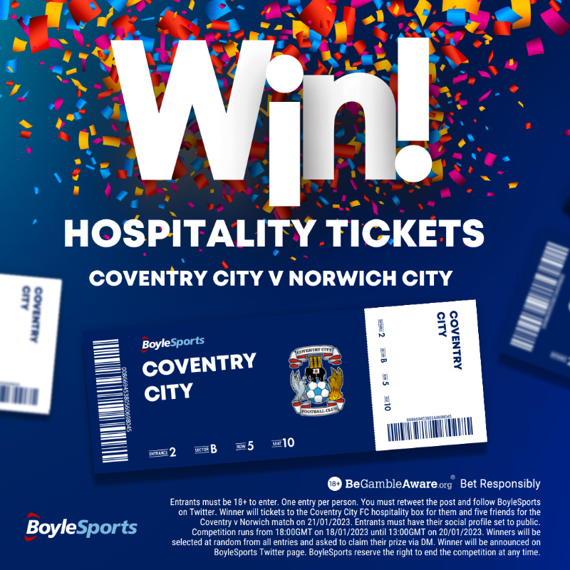 BoyleSports's tweet photo. 🏟️ The first Sky Blues home game under new ownership!

🎟 We're giving away Hospitality tickets for you and five friends for Coventry City v Norwich City.

To enter:
🔁 RT this post
✅ Follow @BoyleSports

18+. T&amp;Cs apply.

#PUSB