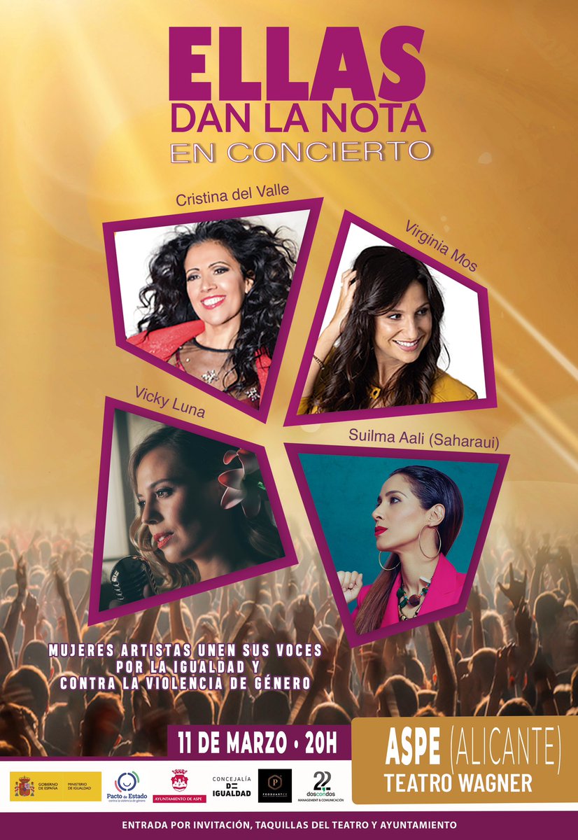 ellasdanlanota's tweet photo. El próximo 11 de Marzo, #EllasDanLaNota: @cristinadlvalle , #vickyluna, @virginia__mos & @SuilmaAali alzaremos nuestras voces por la igualdad y contra la violencia de Género en el TEATRO WAGNER de ASPE (ALICANTE) https://t.co/z5gGWG0kil
