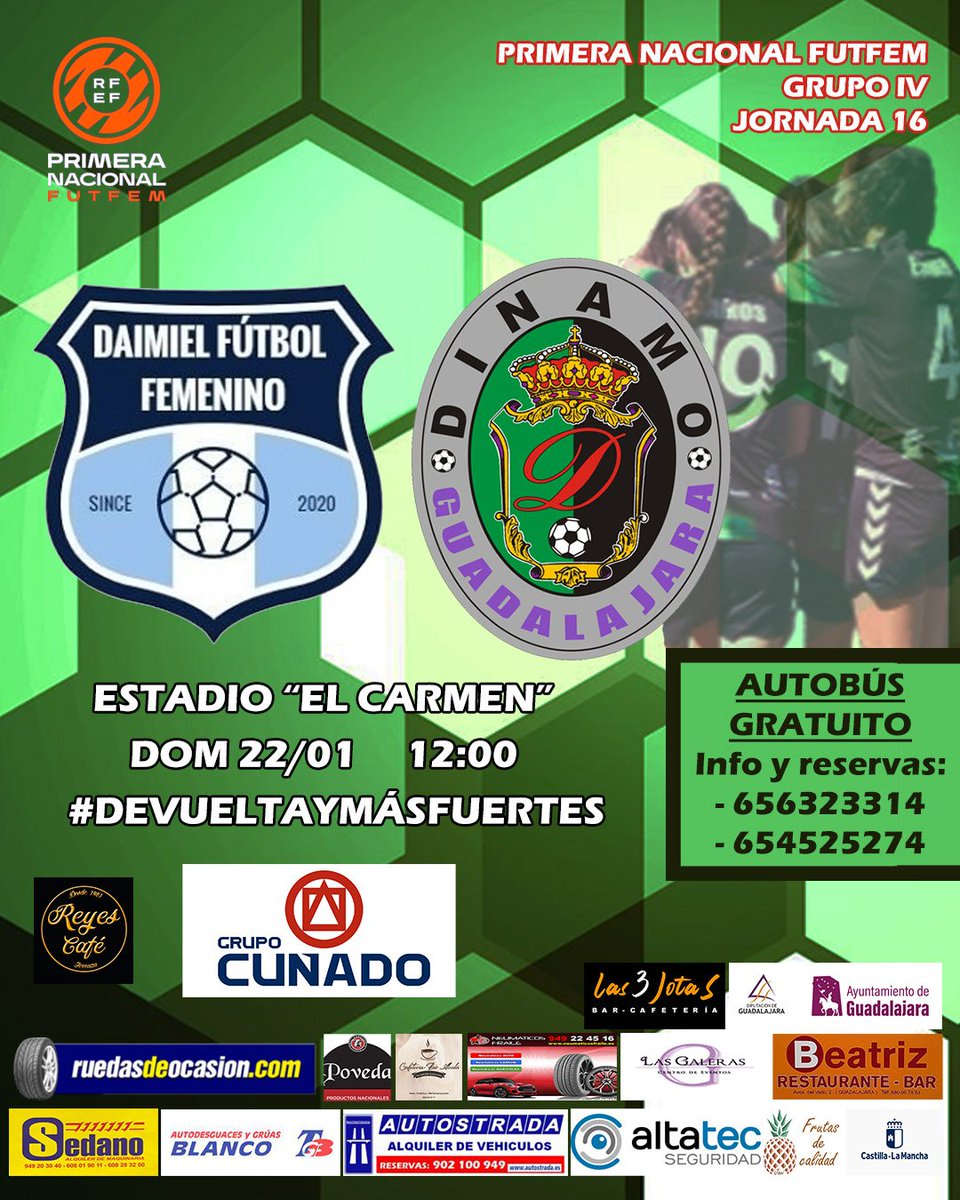 Dinamo Guadalajara (@dinamogoficial) on Twitter photo 💚 COMIENZA LA SEGUNDA VUELTA EN PRIMERA NACIONAL 💚
<a href="/DaimielFemenino/">C. D. Daimiel Fútbol Femenino</a> - Dinamo Guadalajara
Jornada 1️⃣6️⃣ Primera Nacional <a href="/SomosFutFem/">Somos FutFem</a>
🗓️ Domingo 22 de enero
⏰ 12:00
🏟️ Estadio "El Carmen" (Daimiel)
#devueltaymásfuertes
#DinamoGuadalajara 💚 COMIENZA LA SEGUNDA VUELTA EN PRIMERA NACIONAL 💚
<a href="/DaimielFemenino/">C. D. Daimiel Fútbol Femenino</a> - Dinamo Guadalajara
Jornada 1️⃣6️⃣ Primera Nacional <a href="/SomosFutFem/">Somos FutFem</a>
🗓️ Domingo 22 de enero
⏰ 12:00
🏟️ Estadio "El Carmen" (Daimiel)
#devueltaymásfuertes
#DinamoGuadalajara