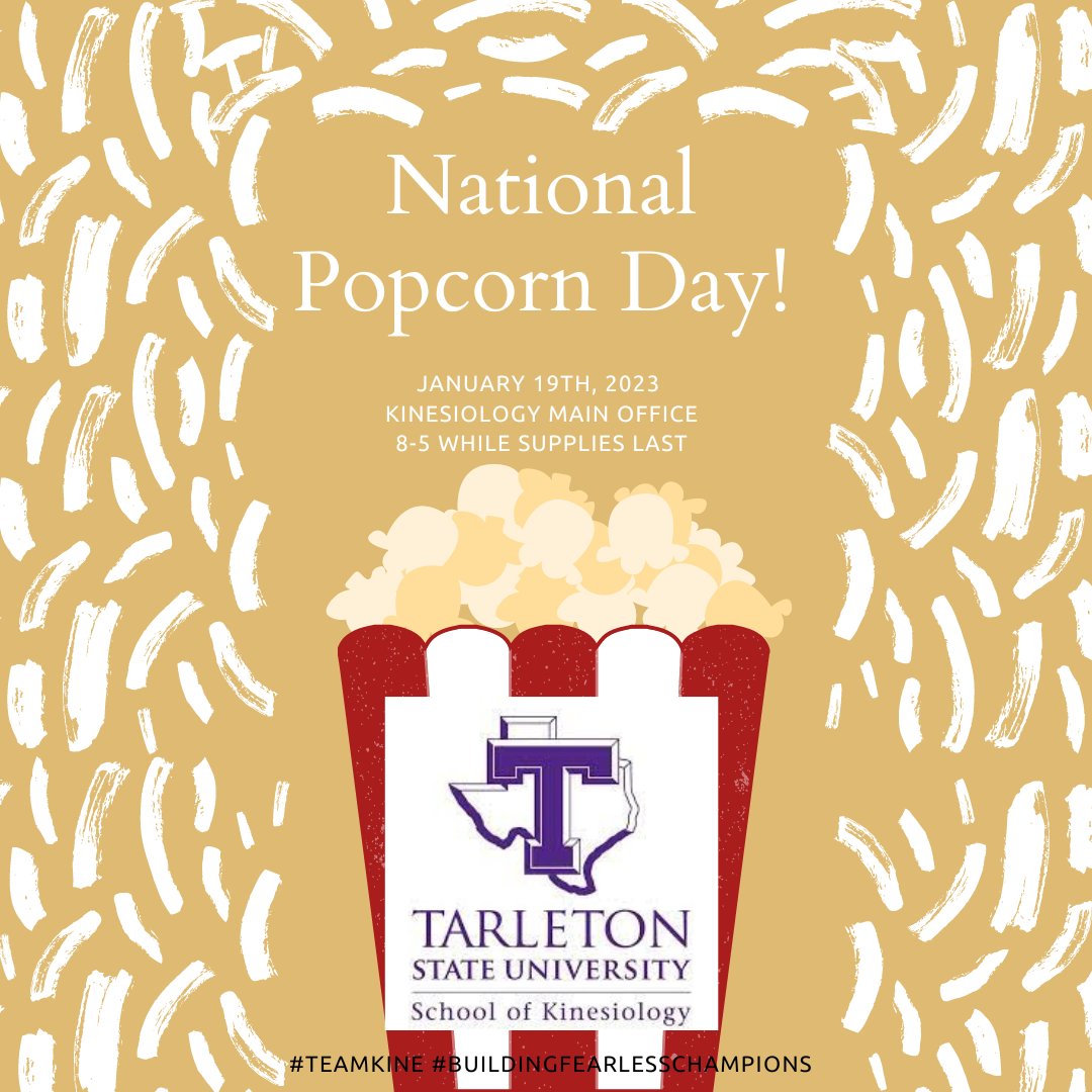 TOMORROW! Thursday, January 19th, is National Popcorn Day🍿 The Kinesiology department will be handing out popcorn to all our Fearless Champions who follow us on social media. We will be inside Wisdom Gym at the Kinesiology main office. Stop by anytime from 8-5. See you there!