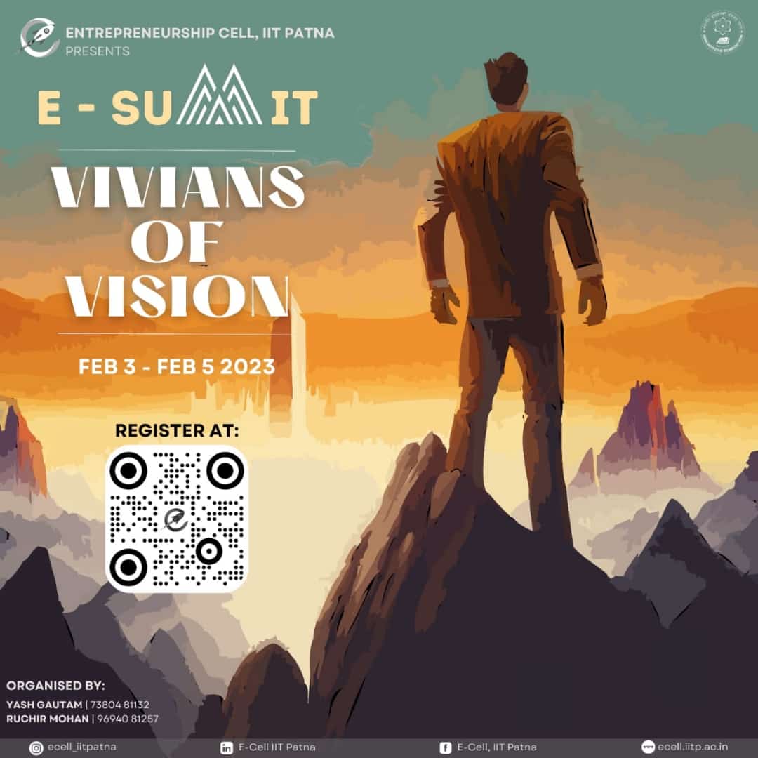 IITPAT's tweet image. &quot;The best way to predict the future is to create it.&quot;

E-Cell IIT Patna is delighted to announce the #theme for the 11th annual E-Summit&apos;23: &quot;Vivians Of Vision&quot;. 
Stay tuned to witness the emerging entrepreneur inside you!
#iitpatna #ecell #esummit #Entrepreneurship #entrepreneur