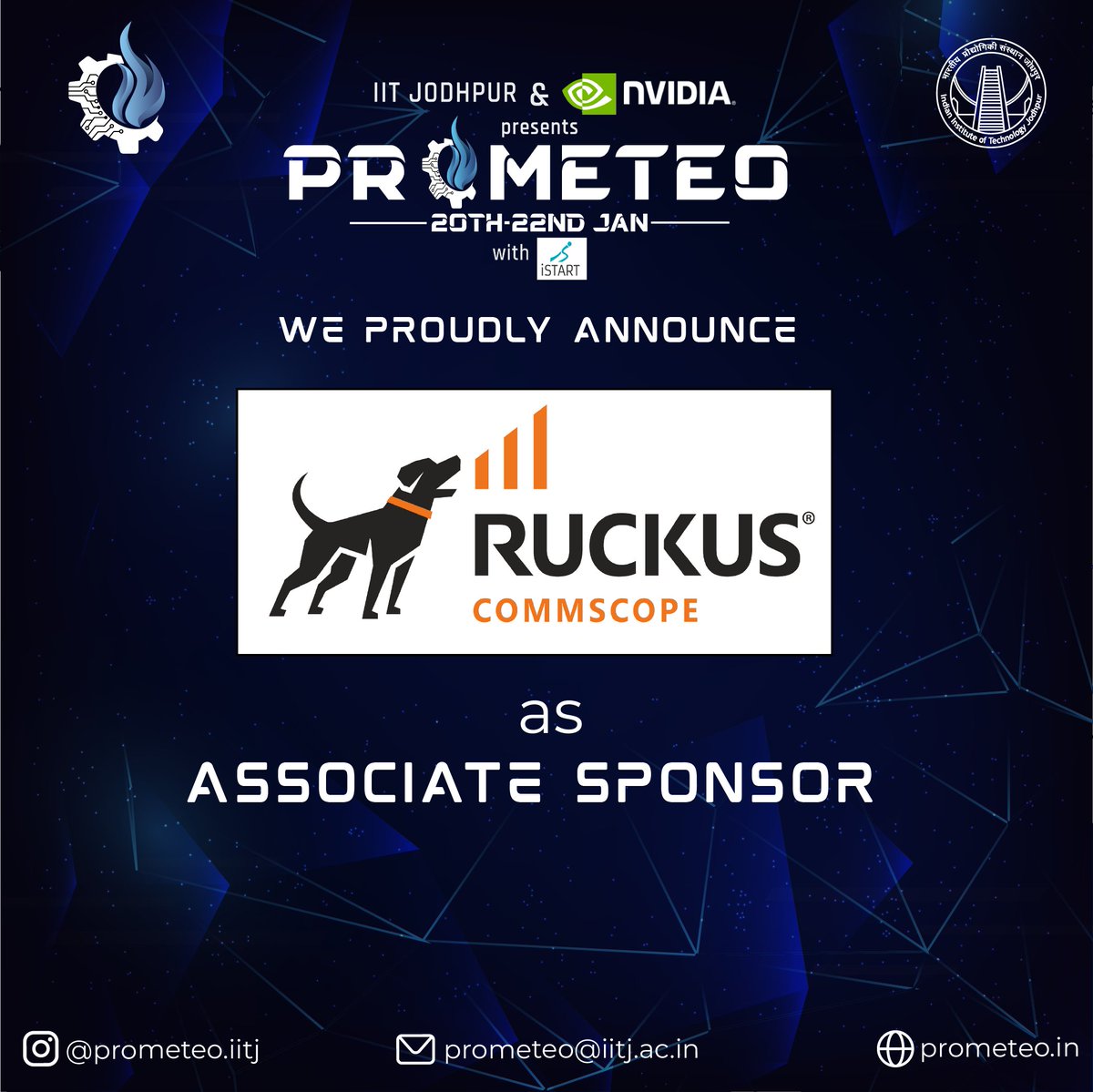 IITJ_Prometeo's tweet photo. IIT Jodhpur is proud to announce Ruckus Commscope as its Associate Sponsor for Prometeo'23

#prometeo #iit #iitjodhpur #iitj #tech #technology #techfest #collegefest #ruckuscommscope #2023 #sponsor #entrepreneurial #entrepreneur #startup #engineering https://t.co/oTCOFshjzm