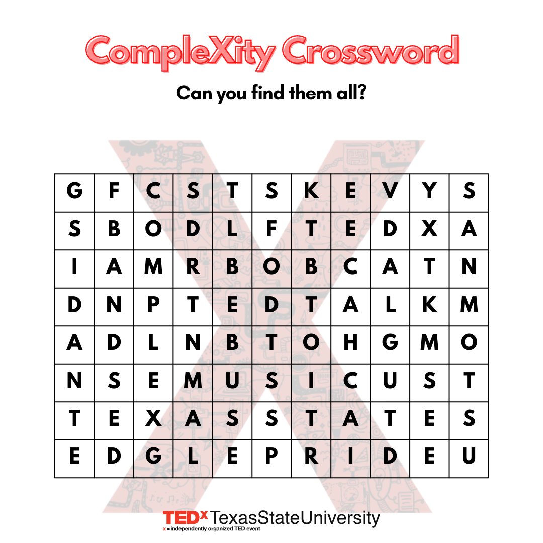 TEDxTxStateU's tweet image. Happy Wednesday! What better way to dive into this year’s theme than a puzzle? Repost this once you’ve found them all! 

#TXSTCompleX #CompleXstate #TXST #TEDxtalks