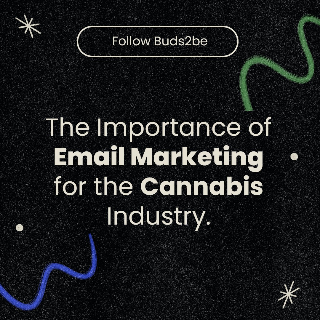 Buds2Be's tweet photo. Want to know the importance of email marketing for the cannabis industry? Check out our latest post on the topic! #emailmarketing #cannabisindustry  

https://t.co/JmjmOlD9l0 https://t.co/srLfAilcOP