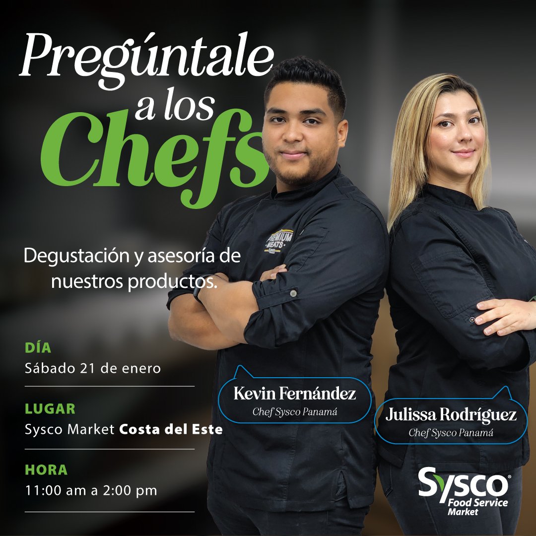 SyscoPanama's tweet photo. Nuestros Chef Julissa y Kevin están listos para compartir con ustedes en Nuestra Sucursal de #CostaDelEste
🗓Sábado 21 de enero
📍Sysco Market Costa del Este.
🕐de 11am a 2pm
¡Te esperamos! 👩🏼🍳🧑🏽🍳
#CostadelEste #Paitilla #CostaVerde #ElDorado
#SyscoPanama #Foodservice #Panama https://t.co/IFMzVV16z1