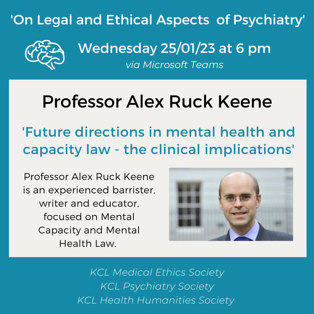 KCLPsychSoc's tweet photo. To kick off our ethics series, we'll be joined by Professor Alex Ruck Keene, an experienced barrister, writer and educator, with an interest in Mental Capacity and Mental Health Law.
Details of the event itself can be found on our FB/IG page
We hope to see you there! https://t.co/9BTBFuUpUL