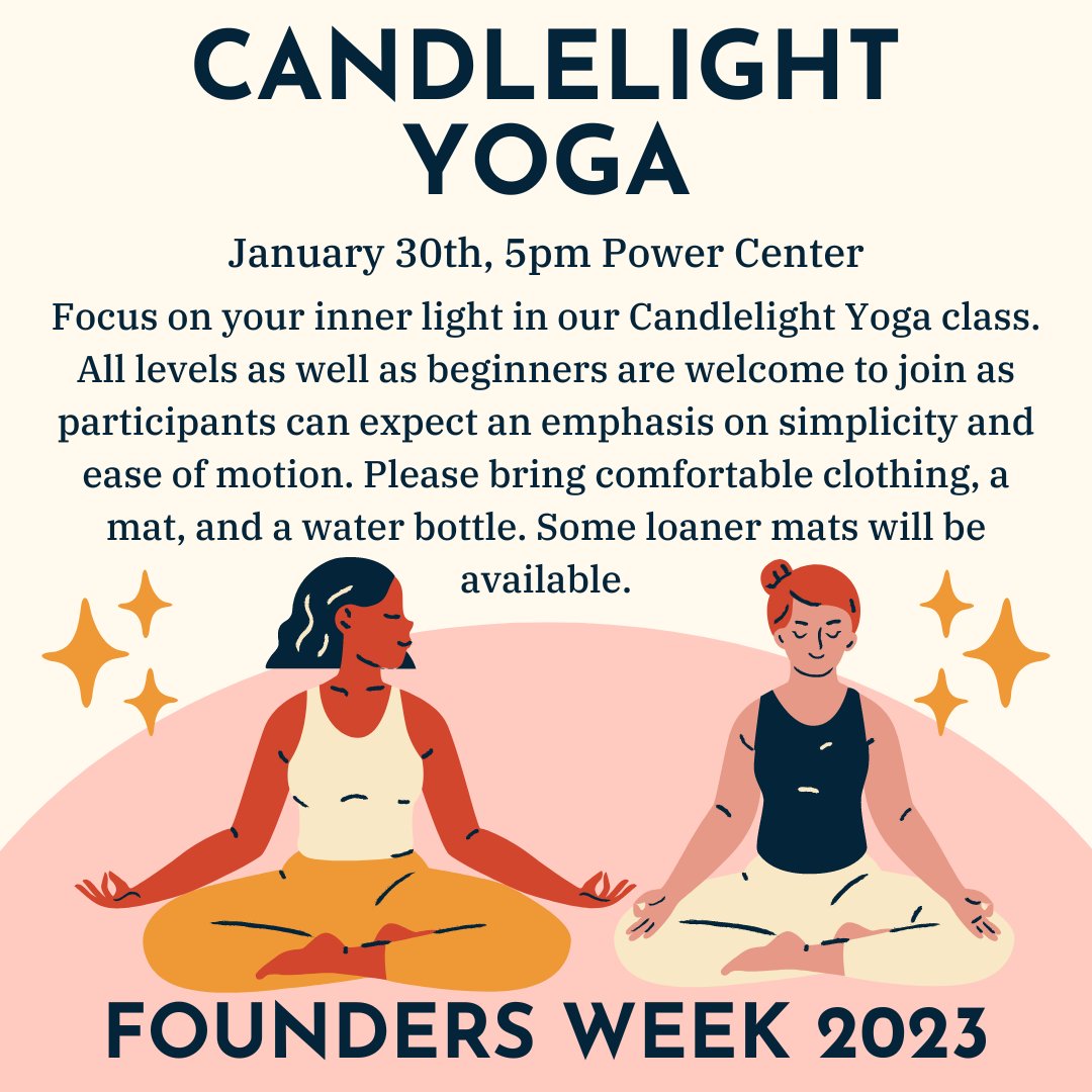 The final event of the first day of #FoundersWeek2023 is Candlelight Yoga!