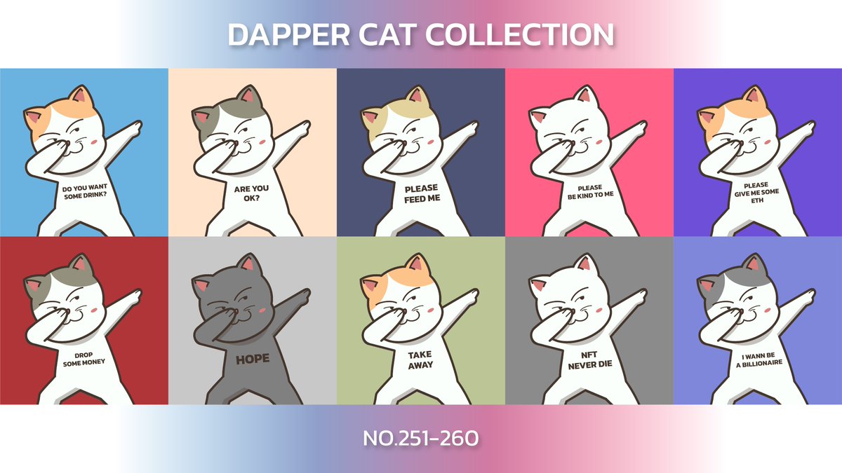 ✨Update✨

Dapper Cat Collection
No.001-260
Now available on Opensea
opensea.io/collection/dap…

Let's check it out and hope you love my cat

#NFTCommmunity #NFTcollectibles #nftcollector #NFTTHAILAND #NFTThaicommunity #NFTs #OpenSeaNFT