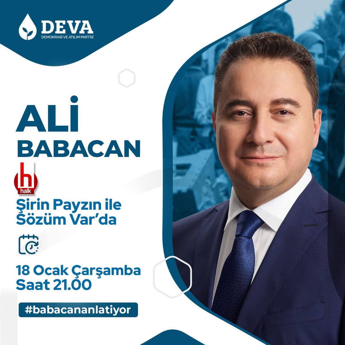 Gen Bşk @alibabacan 
Şirin Payzın ile Sözüm Var programına konuk olacak
🗓️ 18 Ocak Çarşamba
🕰️ 21.00
📺 Halk TV
#babacananlatıyor #carsamba #guenaydin #AilesizKadroİstemiyoruz #EytNeyiBekliyor #SONDAKİKA #IBAN #EmeklilikteYasaTakıIanIar #CUMA #AilesizKadroİstemiyoruz #AsgariÜcret