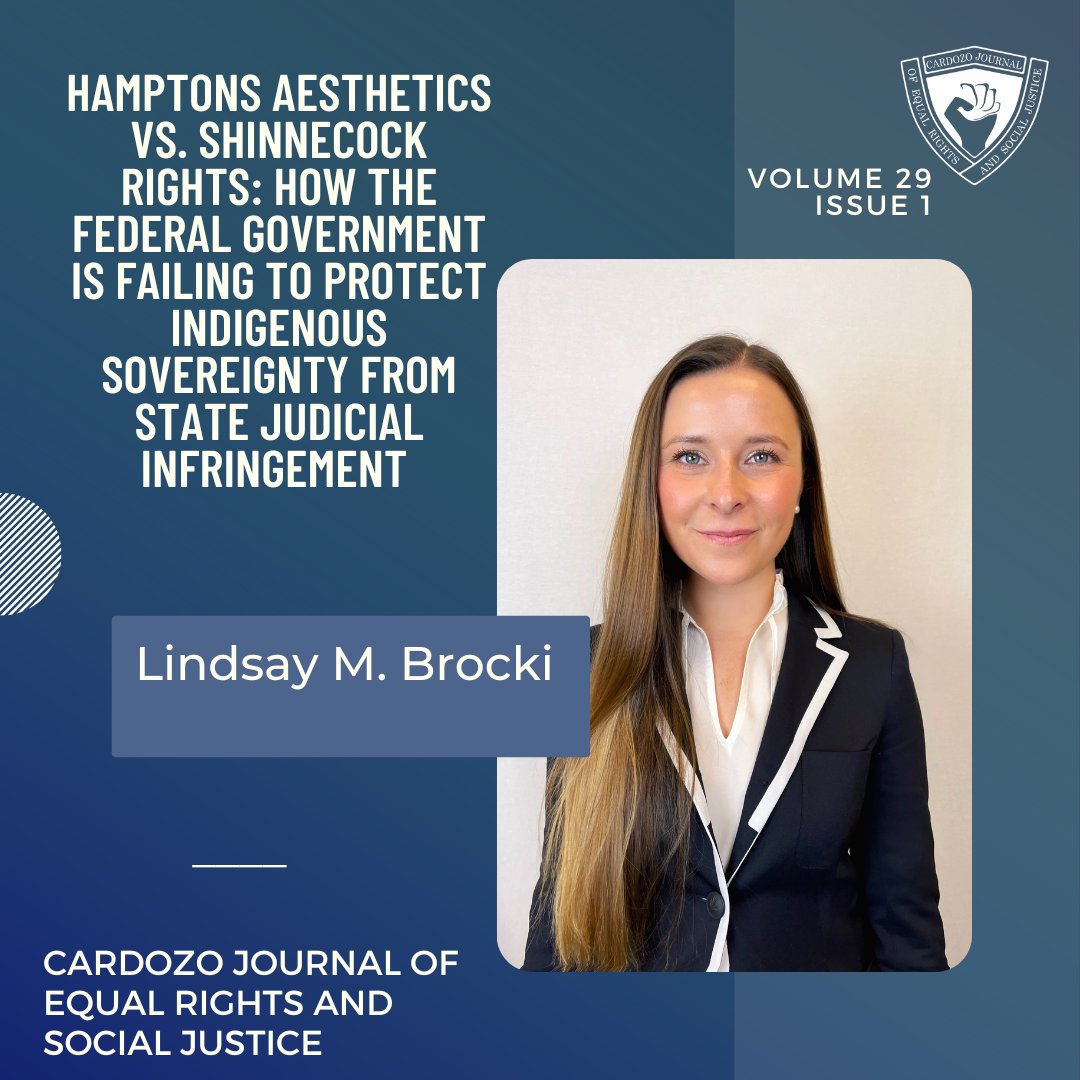 CJERSJ is proud to be publishing "Hamptons Aesthetics vs. Shinnecock Rights: How the Federal Government is Failing to Protect Indigenous Sovereignty from State Judicial Infringement” by Managing Editor, <a href="/lindsaybrocki/">Lindsay Brocki</a> in Vol. 29 Issue 1.