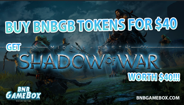 BNBGameBox's tweet photo. @elonmusk BNB Game Box launched yesterday on BSC, and to celebrate we are Running this amazing campaign!

Buy BNBGB tokens worth $40 and instantly recive Middle-earth™: Shadow of War™ (worth $40)

✅ SAFU, KYC and AUDIT
✅ Real utility 
✅ Low MC Gem
✅ CMC/CG 
✅ Amazing core community https://t.co/S8HnWnJrUv
