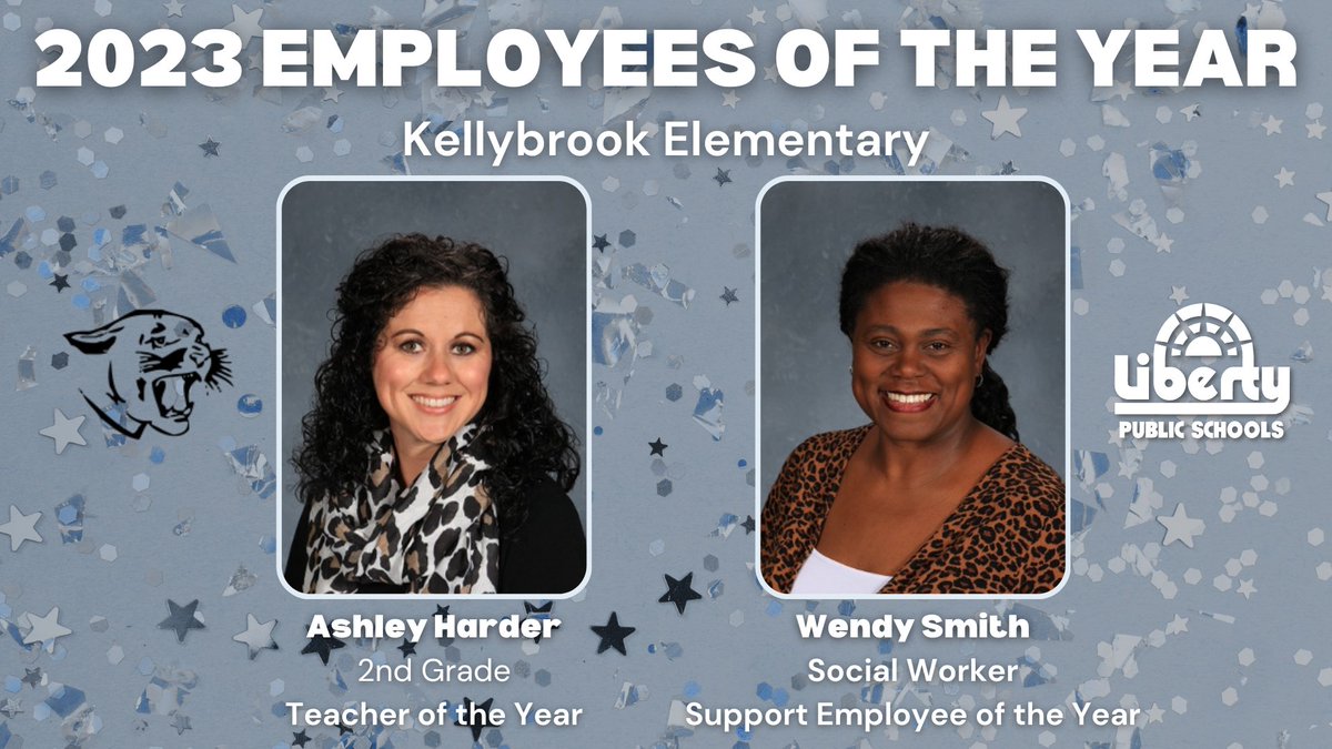 LIBERTYSCHOOLS's tweet photo. We are excited to announce Ashley Harder as Kellybrook Elementary's Teacher of the Year and Wendy Smith as their Support Employee of the Year! Thank you for your outstanding service to LPS and our students!  #ShareTheGoodLPS @KBElementary https://t.co/1QCjBL5UG3