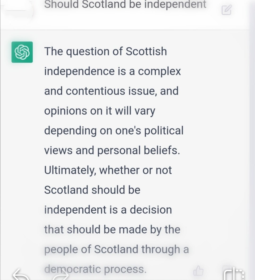 Been mucking about with chatgpt. Asked random questions. I like this answer. Decision should be made by the Scottish people.
#Indyref2023 #ScottishIndependence
