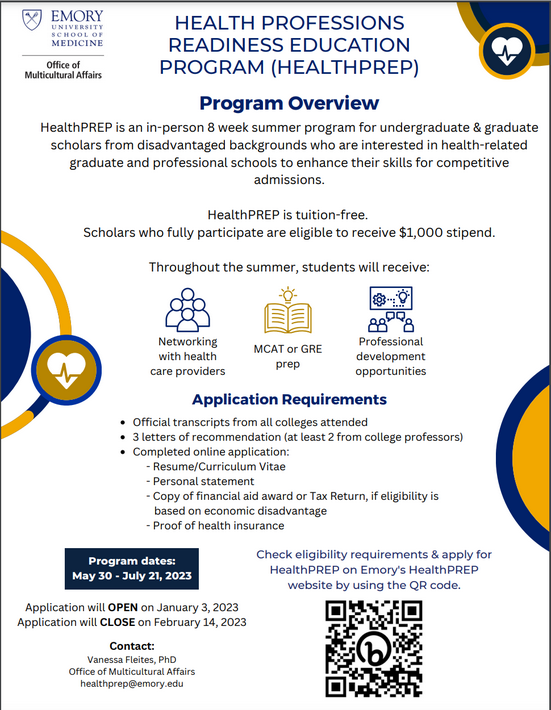 HealthPREP is an 8-week program for undergraduate and graduate scholars from disadvantaged backgrounds who are interested in health- related graduate and professional schools to enhance their skills for competitive admissions. med.emory.edu/education/mult…