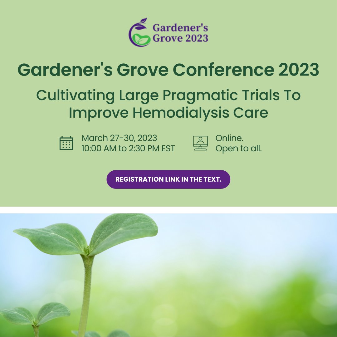 Join the Gardener’s Grove Conference in March 2023 (virtual event) to learn about large-scale clinical trial ideas that aim to improve routine #hemodialysis care. This event is open to all; register for free here: conference.has.uwo.ca/Register/defau… #Research #Health