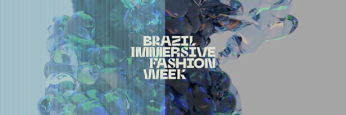 BRIFW - Brazil Immersive Fashion Week tweet media