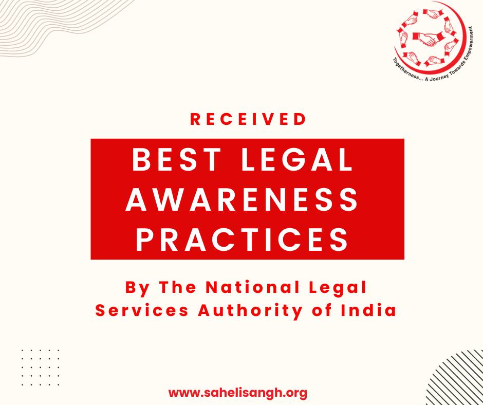 #55. Received best legal awareness practices by the National Legal Services Authority of India.

More Info@ sahelisangh.org