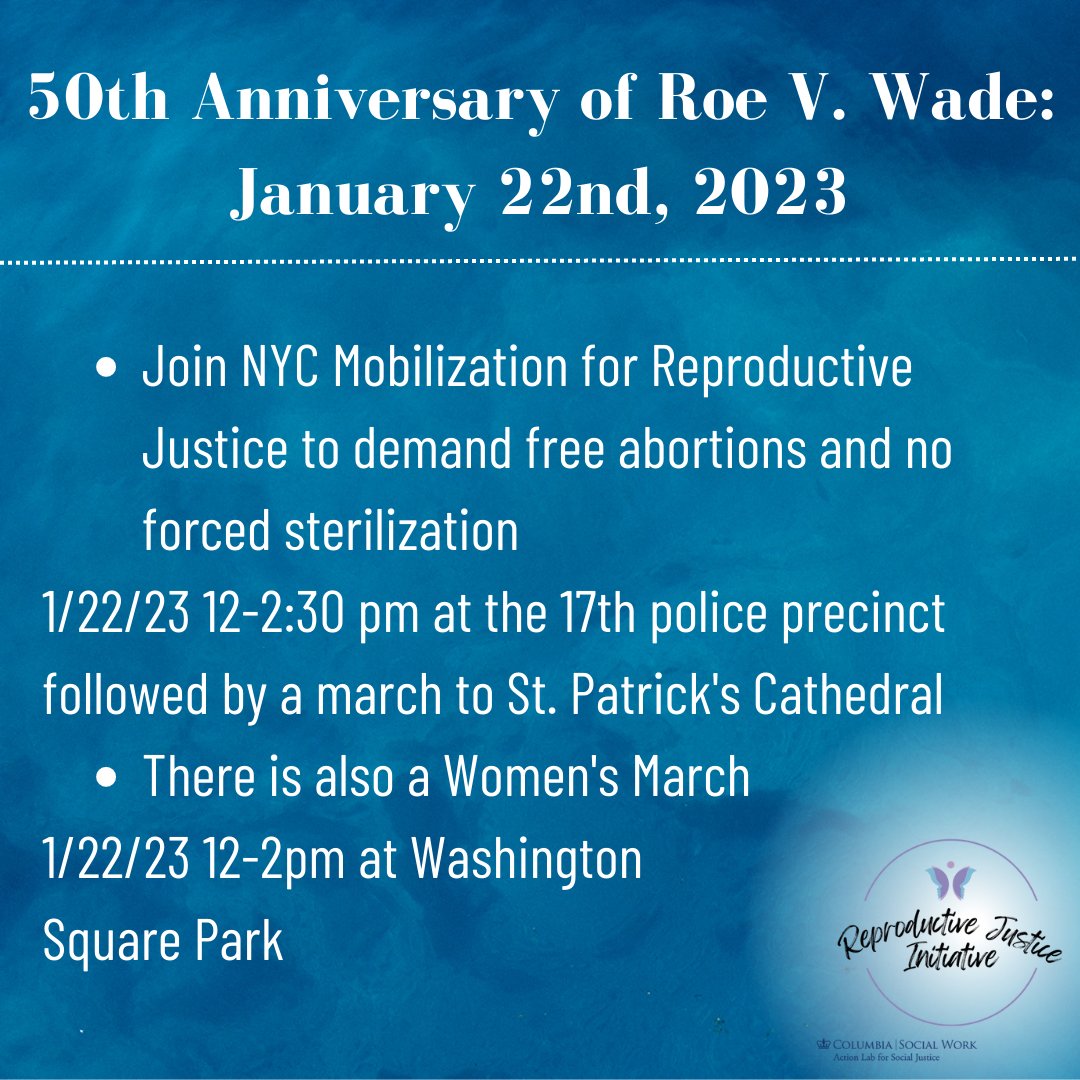 ReproJusticeCU's tweet image. What would have been the 50th anniversary of #roevwade is coming up this weekend! Here are some ways to take action in NYC! #reproductivejustice #abortionisessential